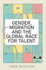 Gender, Migration and the Global Race for Talent