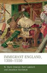 Immigrant England, 1300–1550