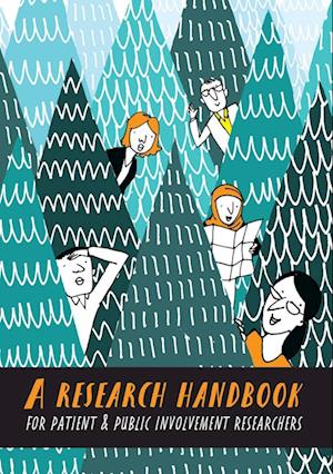 A Research Handbook for Patient and Public Involvement Researchers