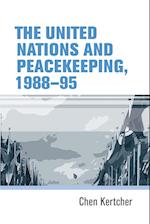 The United Nations and Peacekeeping, 1988–95