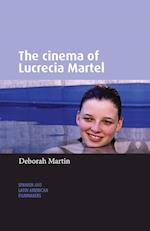 The Cinema of Lucrecia Martel