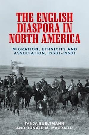 The English Diaspora in North America