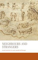Neighbours and Strangers