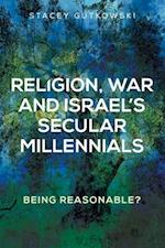 Religion, War and Israel’s Secular Millennials