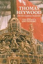 Thomas Heywood and the Classical Tradition