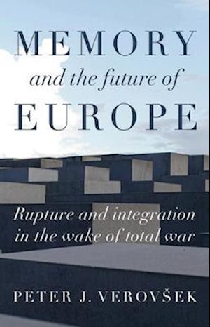 Memory and the Future of Europe