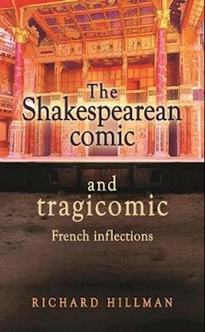 Shakespearean comic and tragicomic