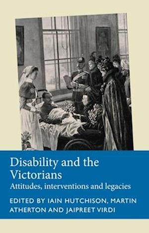 Disability and the Victorians