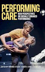 Performing Care