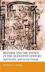 Reform and the papacy in the eleventh century