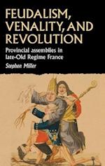 Feudalism, Venality, and Revolution