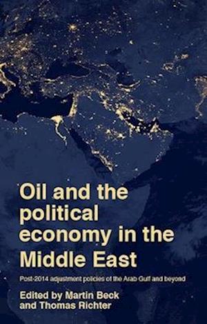 Oil and the political economy in the Middle East