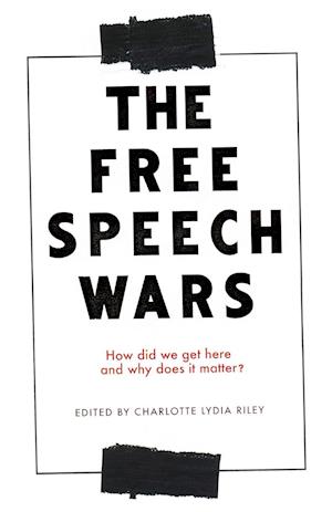 The Free Speech Wars