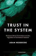 Trust in the System