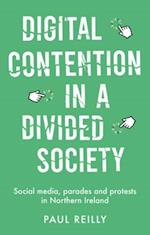 Digital contention in a divided society