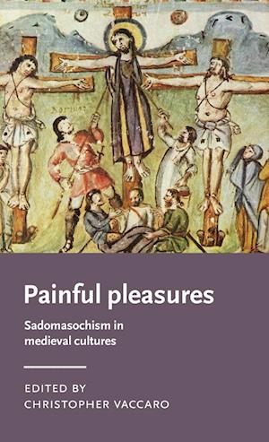 Painful Pleasures