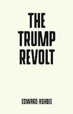 Trump Revolt