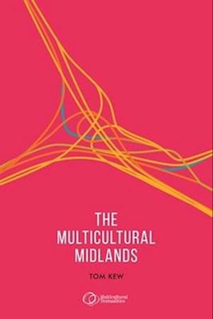 The Multicultural Midlands