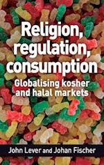 Religion, Regulation, Consumption
