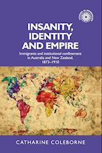 Insanity, Identity and Empire