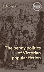 penny politics of Victorian popular fiction