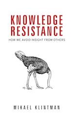 Knowledge Resistance