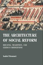 The Architecture of Social Reform