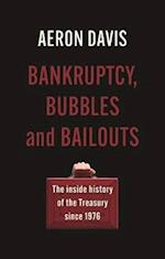 Bankruptcy, bubbles and bailouts