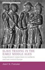 Slave Trading in the Early Middle Ages