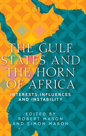 The Gulf States and the Horn of Africa