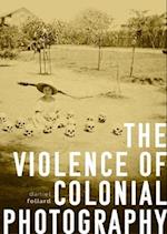 violence of colonial photography