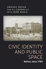 Civic Identity and Public Space
