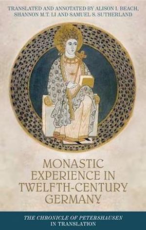 Monastic Experience in Twelfth-Century Germany