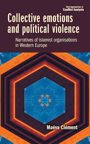 Collective Emotions and Political Violence