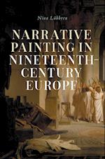 Narrative Painting in Nineteenth-Century Europe