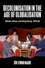 Decolonisation in the Age of Globalisation