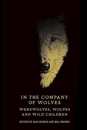 In the Company of Wolves