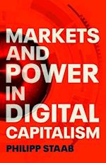 Markets and Power in Digital Capitalism