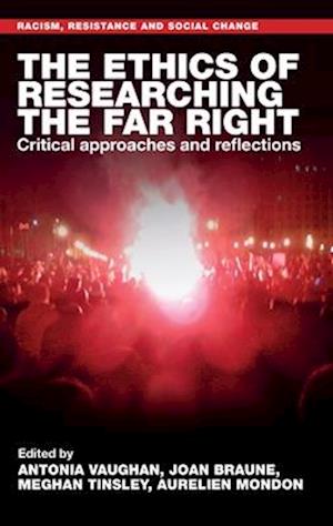 The Ethics of Researching the Far Right