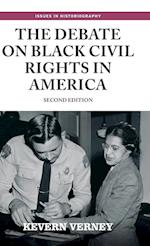 The Debate on Black Civil Rights in America