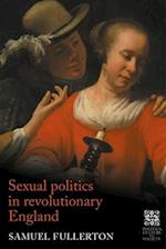 Sexual Politics in Revolutionary England