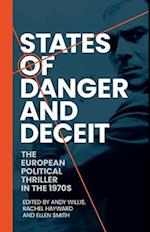 States of Danger and Deceit