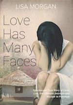 Love Has Many Faces