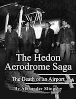 The Hedon Aerodrome Saga