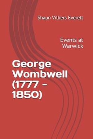 George Wombwell (1777 - 1850)