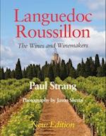 Languedoc Roussillon - The Wines and Winemakers