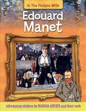 In the Picture With Edouard Manet