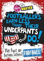 Fact or Fiction Behind Football