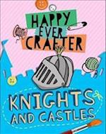 Happy Ever Crafter: Knights and Castles