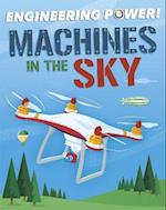 Engineering Power!: Machines in the Sky